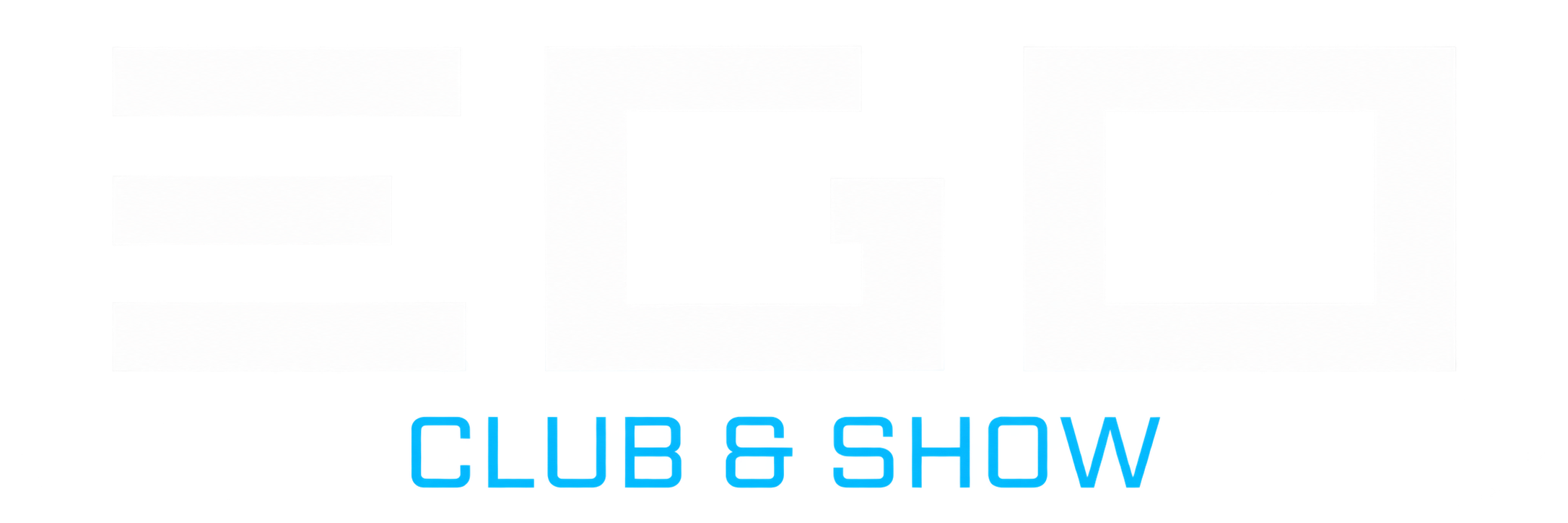 EGO Club & Show